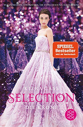 Kiera Cass - Selection - Die Krone - Preis vom 05.10.2026 03:47:11 h