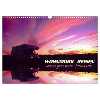Wohnmobil-Reisen (Wandkalender 2026 DIN A3 quer), CALVENDO Monatskalender