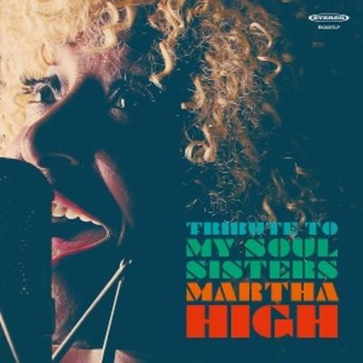 High, M: Tribute to My Soul Sisters - Martha High, CD