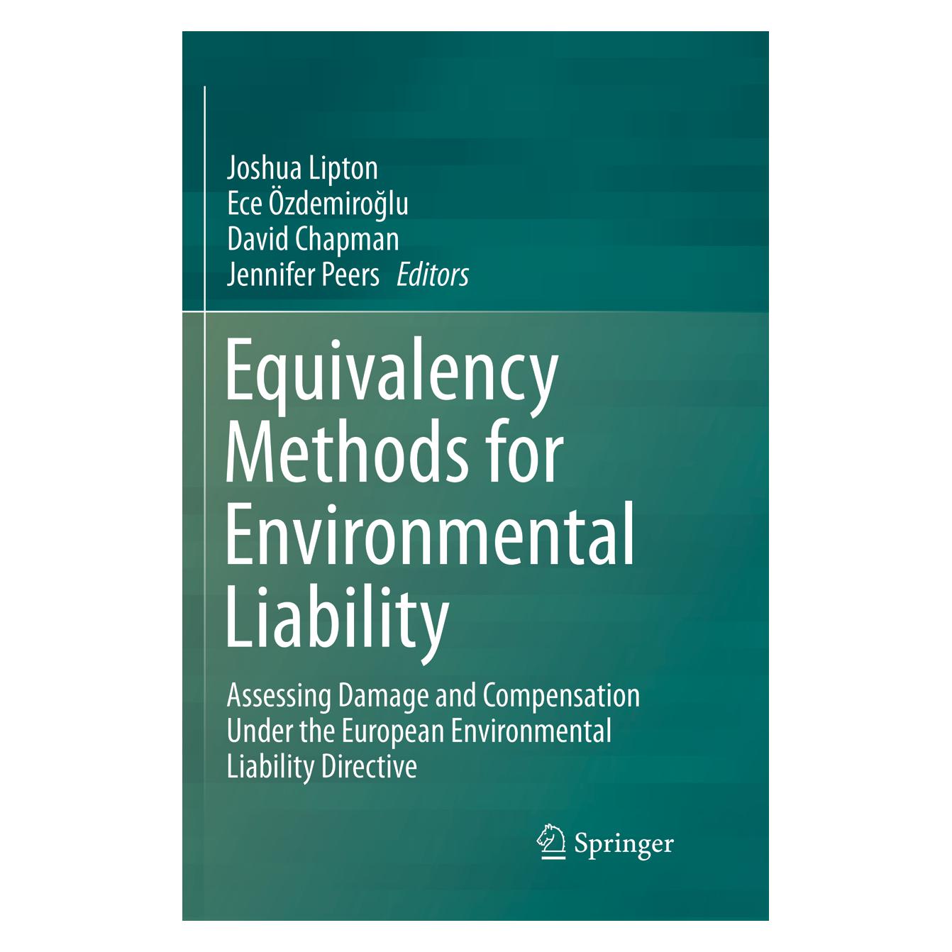 Springer Equivalency Methods for Environmental Liability (Englisch, Softcover, David Chapman, Ece Özdemiroglu, Jennifer Peers, Joshua Lipton) (56049919)