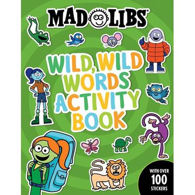 Mad Libs Wild, Wild Words Activity Book, Taschenbuch von Gabriella DeGennaro,Mad Libs, Random House N.Y., 978-0-593-52322-3