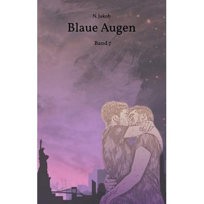 Blaue Augen, Taschenbuch von N. Jakob, Tredition, 978-3-384-02609-5