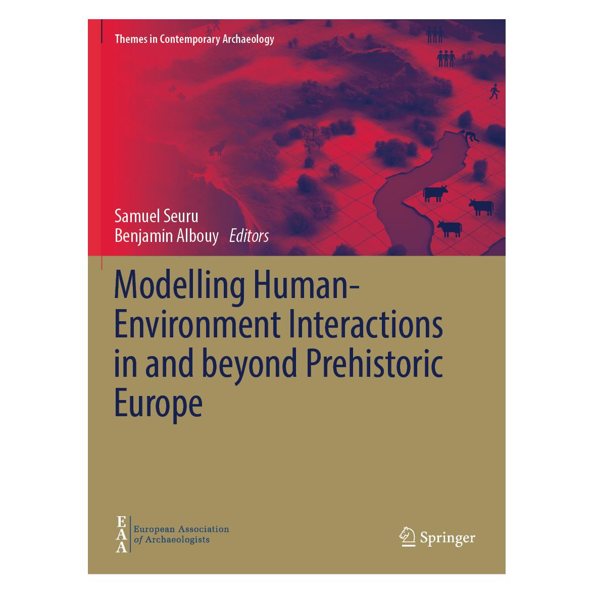 Springer Modelling Human-Environment Interactions in and beyond Prehistoric Europe (Englisch, Softcover, Benjamin Albouy, Samuel Seuru) (57093757)