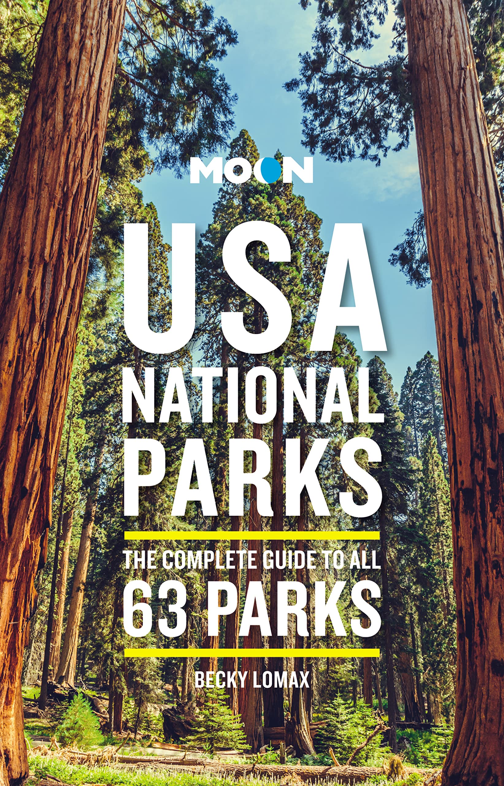 Becky Lomax - Moon USA National Parks: The Complete Guide to All 63 Parks (Travel Guide) - Preis vom 30.09.2026 09:01:18 h