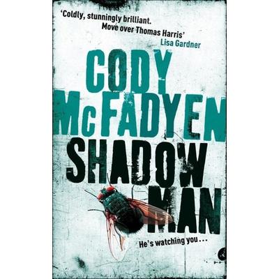 Shadow Man, Taschenbuch von Cody McFadyen, Hodder & Stoughton