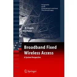 Broadband Fixed Wireless Access, Fachbücher von Marc Engels, Frederik Petre