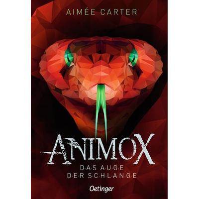 Das Auge der Schlange / Animox Bd. 2, Gebundene Ausgabe von Aimée Carter, Verlag Friedrich Oetinger GmbH