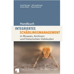 Handbuch Integriertes Schädlingsmanagement, Fachbücher von David Pinninger, Pascal Querner, Bill Landsberger, Adrian Meyer
