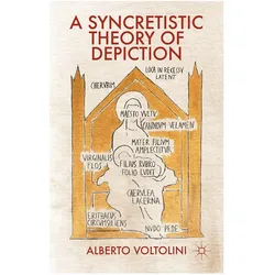 A Syncretistic Theory of Depiction, Fachbücher von A. Voltolini