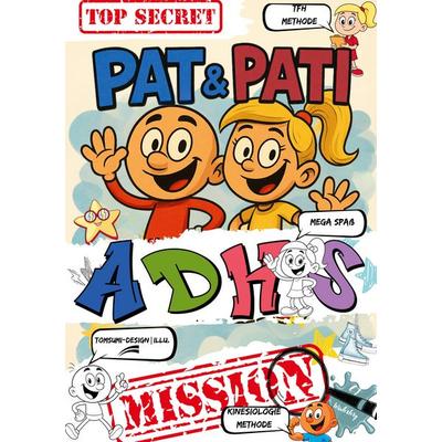 Pat & Pati Adhs Mission Top Secret, Taschenbuch von Emma-Johann Winterberg, BoD – Books on Demand, 978-3-695-12578-4