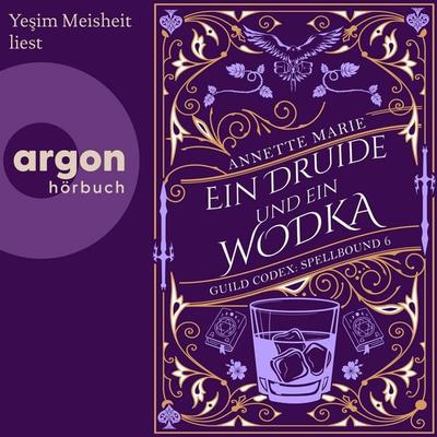 Ein Druide und ein Wodka - Annette Marie, Audio, 9783732479337