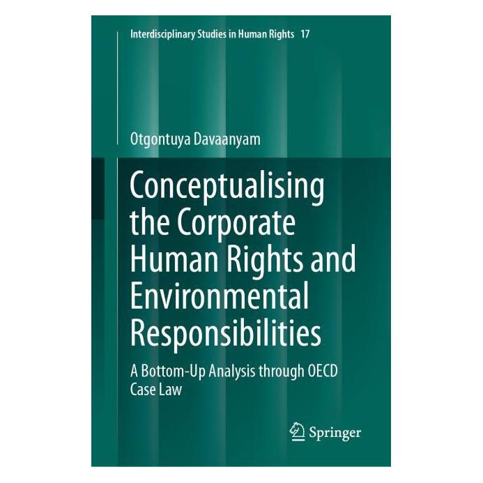 Springer Conceptualising the Corporate Human Rights and Environmental Responsibilities (Englisch, Hardcover, Otgontuya Davaanyam) (67912409)