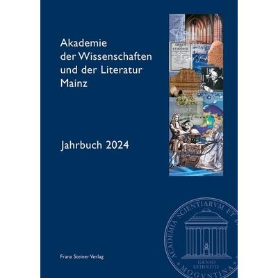 Akademie der Wissenschaften und der Literatur Mainz – Jahrbuch 75 (2024), Gebundene Ausgabe von , Franz Steiner Verlag, 978-3-515-13972-4