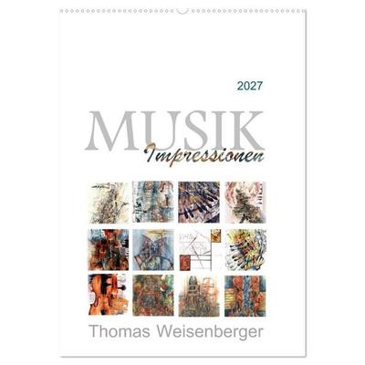 MUSIK Impressionen (Wandkalender 2027 DIN A2 hoch), CALVENDO Monatskalender