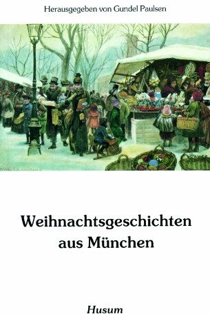 Gundel Paulsen - Weihnachtsgeschichten aus München - Preis vom 04.10.2026 03:51:26 h