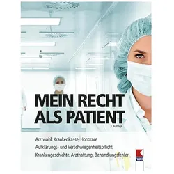 Mein Recht als Patient, Ratgeber von Martin Bleckmann