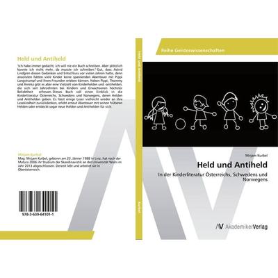 Held und Antiheld, Taschenbuch von Mirjam Kurbel, AV Akademikerverlag, 978-3-639-64101-1