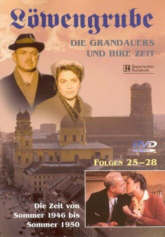 Rainer Wolffhardt - Löwengrube, Die Grandauers und ihre Zeit - Teil 07: Die Zeit von 1946 - 1950 (Folge 25-28) - Preis vom 17.10.2026 19:25:27 h