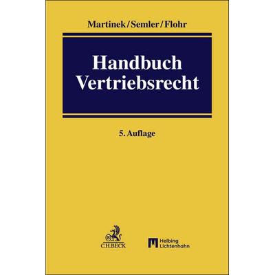 Handbuch Vertriebsrecht, Gebundene Ausgabe von , C.H. Beck, 978-3-406-74092-3