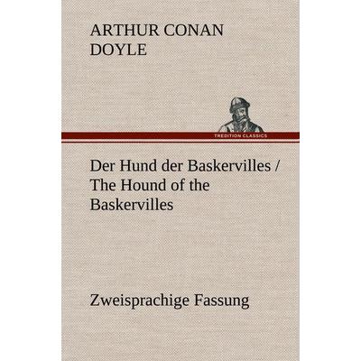 Der Hund der Baskervilles / The Hound of the Baskervilles, Gebundene Ausgabe von Arthur Conan Doyle, Tredition, 978-3-8495-3371-7
