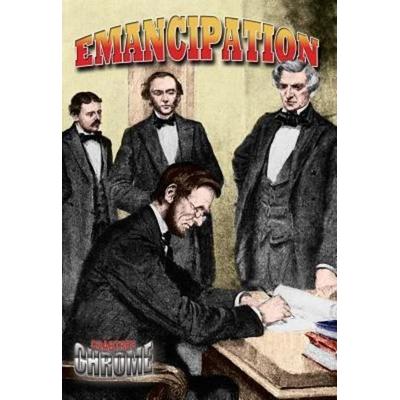 Emancipation, Taschenbuch von Molly Aloian, Crabtree, 978-0-7787-1120-9