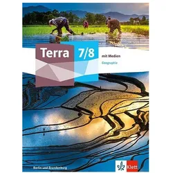 Terra Geographie 7/8. Ausgabe Berlin, Brandenburg Gymnasium, Integrierte Sekundarschule, Schulbücher