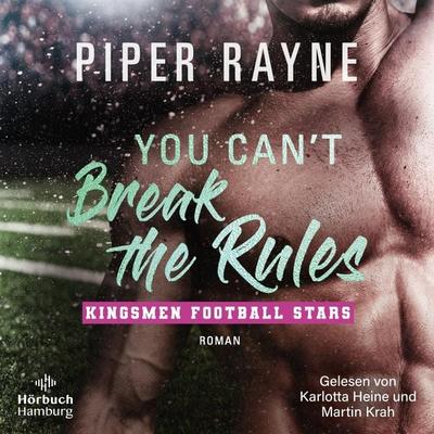 You Can't Break the Rules (Kingsmen Football Stars 2) - Piper Rayne, Audio, 9783844938654