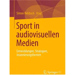 Sport in audiovisuellen Medien, Fachbücher von Simon Rehbach