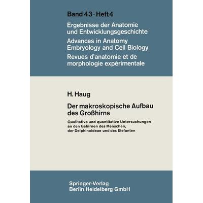 Der makroskopische Aufbau des Großhirns, Taschenbuch von H. Haug, Springer Berlin, 978-3-540-05081-0