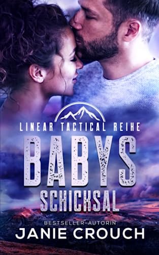 Janie Crouch - Babys Schicksal (Linear Tactical Reihe, Band 9) - Preis vom 11.10.2026 03:10:56 h