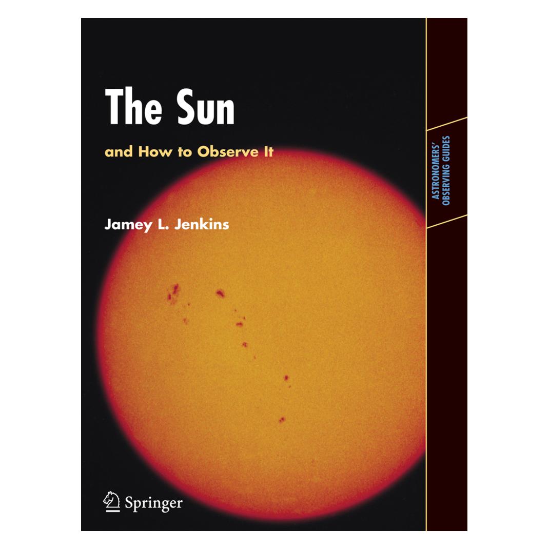 Springer The Sun and How to Observe It (Englisch, Softcover, Jamey L. Jenkins) (55191804)