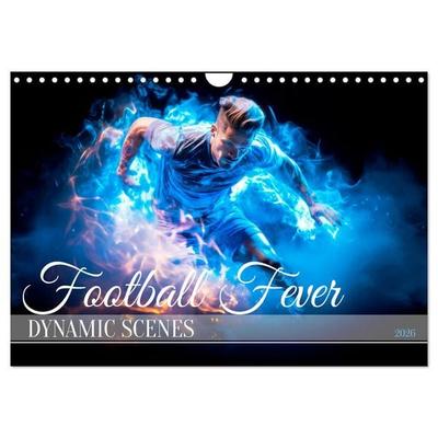 FOOTBALL FEVER Dynamic scenes (Wall Calendar 2026 DIN A4 landscape), CALVENDO 12 Month Wall Calendar