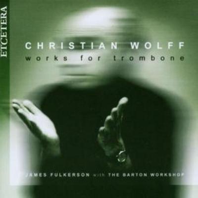 Werke für Posaune - Fulkerson & James & Barton Workshop, CD