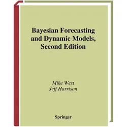 Bayesian Forecasting and Dynamic Models, Fachbücher von Jeff Harrison, Mike West