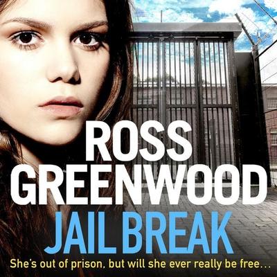 Jail Break - Ross Greenwood, Audio, 9781802803464