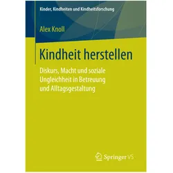 Kindheit herstellen, Fachbücher von Alex Knoll