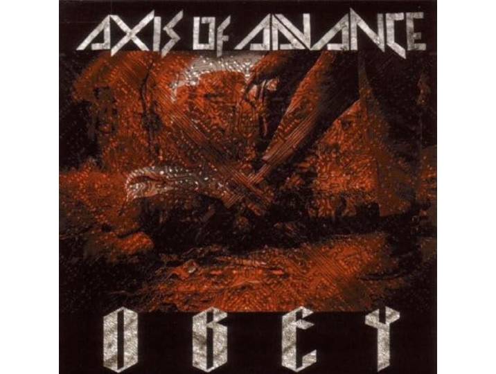 Axis Of Advance - Obey