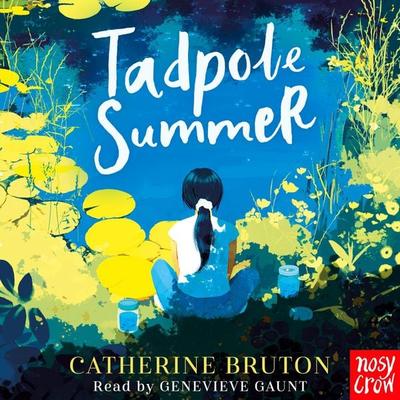 Tadpole Summer - Catherine Bruton, Audio, 9781839946547