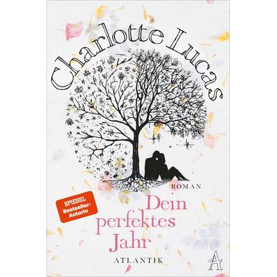 Dein perfektes Jahr, Taschenbuch von Charlotte Lucas, Atlantik Verlag