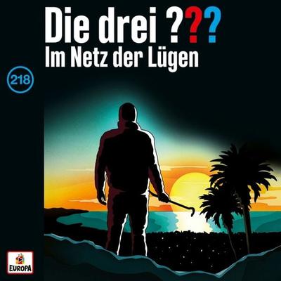 Die drei ??? 218: Im Netz der Lügen - , CD, 0194399316320