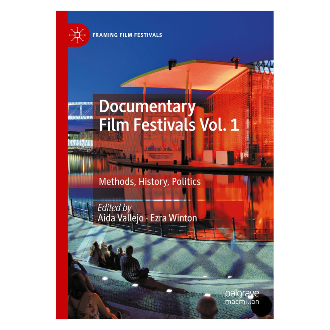 Springer Documentary Film Festivals Vol. 1 (Englisch, Softcover, Aida Vallejo, Ezra Winton) (56198218)