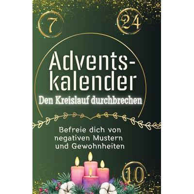 Adventskalender: Den Kreislauf durchbrechen