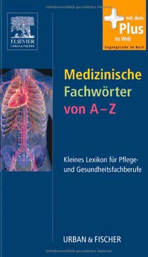 Anna-Marie Seitz - Medizinische Fachwörter von A-Z: Kleines Lexikon für Pflege- und Gesundheitsfachberufe - Preis vom 11.10.2026 15:43:13 h