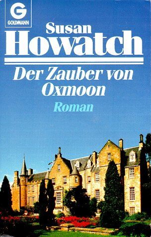 Susan Howatch - Der Zauber von Oxmoon. Roman. - Preis vom 11.10.2026 15:43:13 h