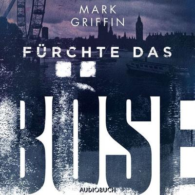 Fürchte das Böse - Ein Fall für Holly Wakefield - Mark Griffin, Audio, 9788728400999