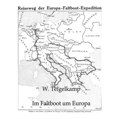 Im Faltboot um Europa, Taschenbuch von W. Teigelkamp, Salzwasser, 978-3-86195-721-8