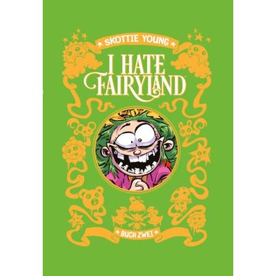 I hate Fairyland, Gebundene Ausgabe von Skottie Young, Skinless Crow, 978-3-03963-083-7