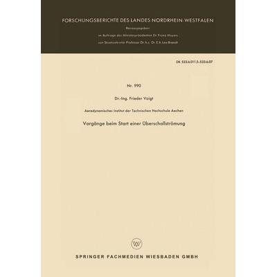 Vorgänge beim Start einer Überschallströmung, Taschenbuch von Frieder Voigt, VS Verlag für Sozialwissenschaften, 978-3-663-03896-2