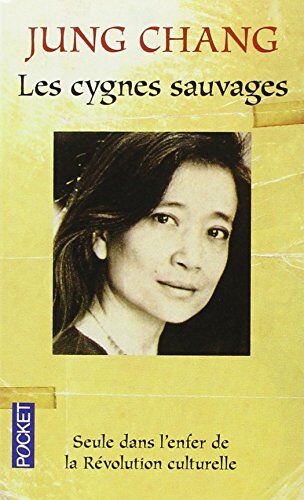 Jung Chang - Les cygnes sauvages : les mémoires d'une famille chinoise de l'Empire céleste à Tiananmen - Preis vom 09.10.2026 07:28:09 h