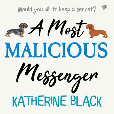 A Most Malicious Messenger - Katherine Black, Audio, 9781917214599
